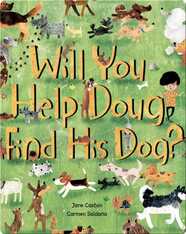 Will You Help Doug Find His Dog?