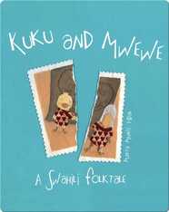 Kuku and Mwewe
