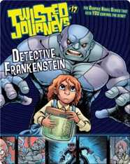 Detective Frankenstein
