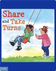 Share and Take Turns