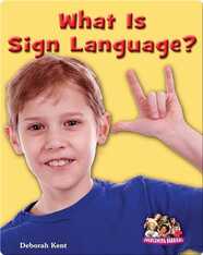 What Is Sign Language?