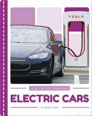 21st Century Inventions: Electric Cars