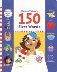 Merriam Webster's 150 First Words