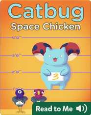 Catbug: Space Chicken!