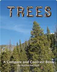 Trees: A Compare and Contrast Book