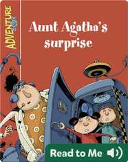 Aunt Agatha's surprise