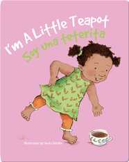 Soy una teterita / I'm a Little Teapot