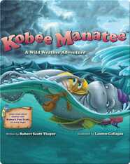 Kobee Manatee: A Wild Weather Adventure