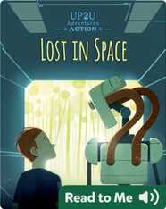 Lost in Space: An Up2U Action Adventure