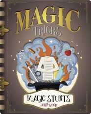 Magic Tricks: Magic Stunts