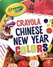 Crayola ®️ Chinese New Year Colors