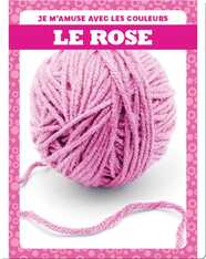 Le rose (Pink)