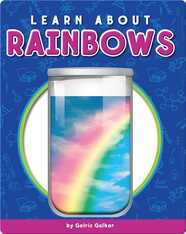 Learn About Rainbows