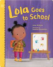 Lola Goes to School