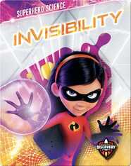 Superhero Science: Invisibility