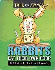 Rabbits Eat Their Own Poop