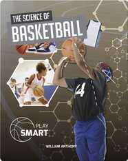 Play Smart: The Science of Basketball