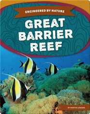 Engineered by Nature: Great Barrier Reef