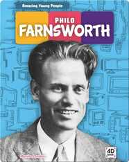 Amazing Young People: Philo Farnsworth
