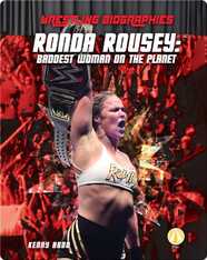Ronda Rousey: Baddest Woman on the Planet