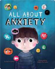 All About Anxiety