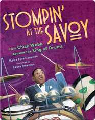 Stompin' At The Savoy: How Chick Webb Became the King of Drums