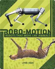 Robo-Motion: Robots that Move like Animals