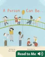 A Person Can Be…