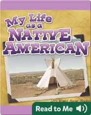My Life as a Native American