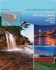 Eastern Great Lakes: Indiana, Michigan, Ohio