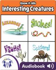 Know It Alls! Interesting Creatures