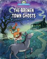 The Bremen Town Ghosts