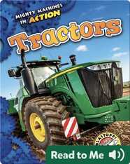 Mighty Machines in Action: Tractors