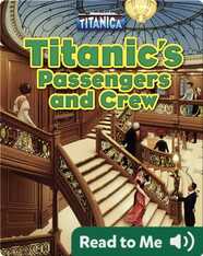 Titanic's Passengers and Crew