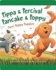 Pippa and Percival, Pancake and Poppy: Four Peppy Puppies