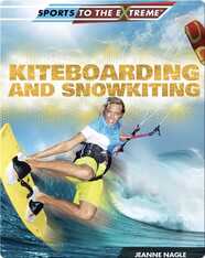 Kiteboarding and Snowkiting