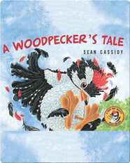A Woodpecker's Tale