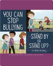 You Can Stop Bullying: Stand By or Stand Up?