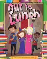 Abby and the Book Bunch: Out to Lunch