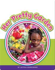 Learning Sight Words: Her Pretty Garden