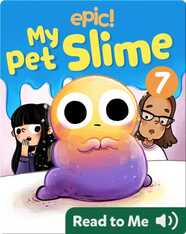 My Pet Slime Book 7: Saving Cosmo