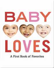 Baby Loves: A First Book of Favorites