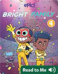 Bright Family Book 4: It's Danger Time...Time!