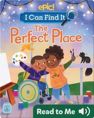I Can Find It: The Perfect Place