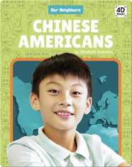 Our Neighbors: Chinese Americans