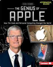 The Genius of Apple: How Tim Cook and Personal Computing Changed the World