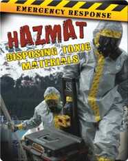 Hazmat: Disposing Toxic Materials