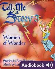 Tell Me A Story 3: Women of Wonder