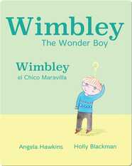 Wimbley el Chico Maravilla/ Wimbley the Wonder Boy