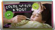 SciShow Kids: Colds, the Flu, and You
